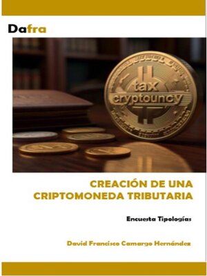 cover image of Creación de una criptomoneda tributaria